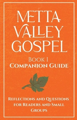 Metta Valley Gospel Book 1 Companion Guide by Helton, Zachary