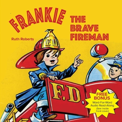 Frankie the Brave Fireman by Roberts, Ruth