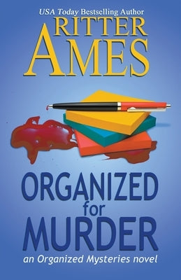 Organized for Murder by Ames, Ritter