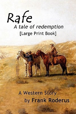 Rafe: A tale of redemption by Ashton, Laura