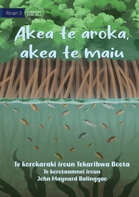 No Plants, No Life - Akea te aroka, akea te maiu by Boota, Tekaribwa