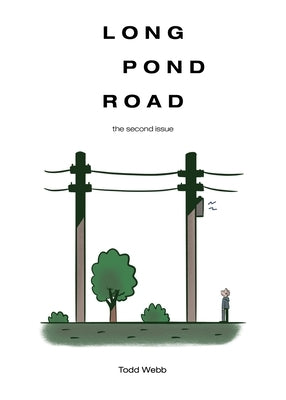 Long Pond Road: The Second Issue by Webb, Todd
