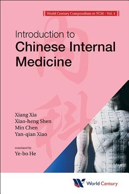 World Century Compendiu Tcm (V4) by Xia Xiang