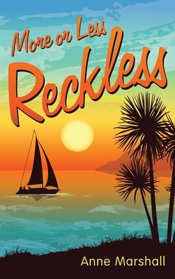 More or Less Reckless by Marshall, Anne