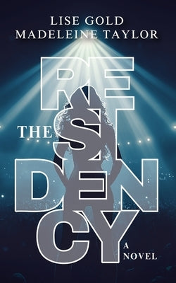 The Residency by Taylor, Madeleine