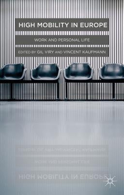 Mobile Europe: High Mobility, Work and Personal Life by Viry, Gil
