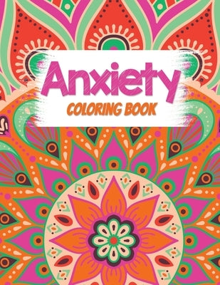 Anxiety Coloring Book: Adults Stress Releasing Coloring book with Inspirational Quotes, A Coloring Book for Grown-Ups Providing Relaxation an by Studio, Voloxx