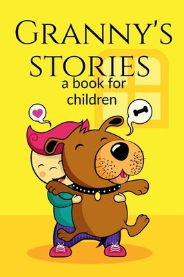 Granny's stories by Charu