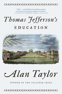 Thomas Jefferson's Education by Taylor, Alan