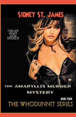The Amaryllis Murder Mystery by James, Sidney St