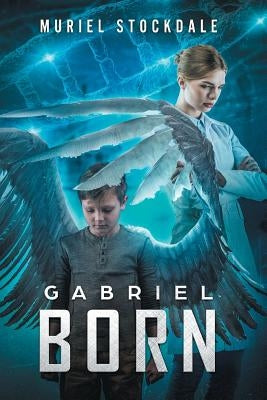 Gabriel Born by Stockdale, Muriel