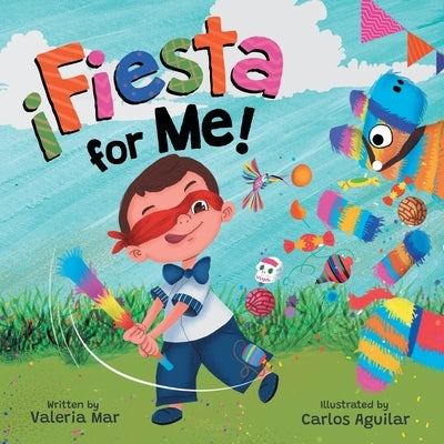 ¡Fiesta for Me! by Mar, Valeria