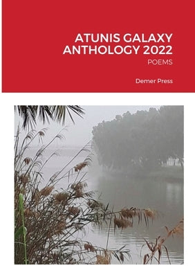 Atunis Galaxy Anthology 2022 by Rouweler, Hannie