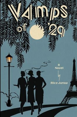 Vamps of '29 by Jurow, Alice