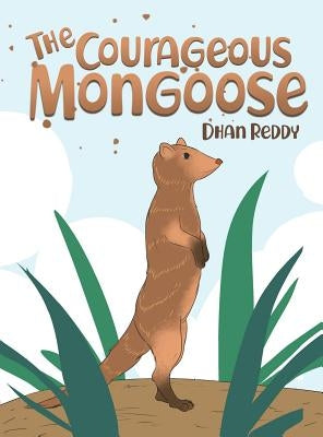 The Courageous Mongoose by Reddy, Dhan