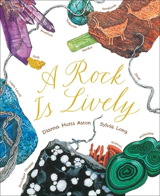 A Rock Is Lively by Aston, Dianna Hutts