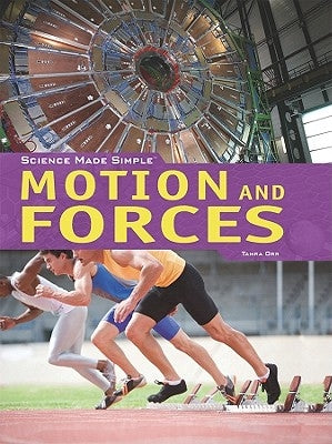 Motion and Forces by Orr, Tamra B.