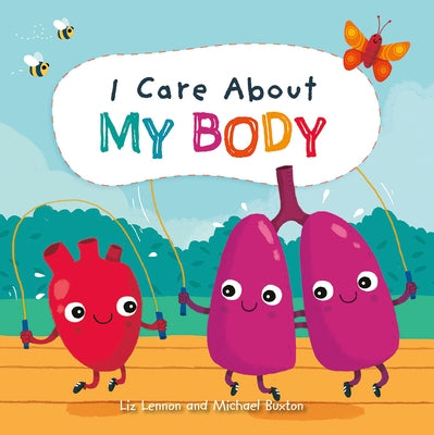 I Care about My Body by Lennon, Liz