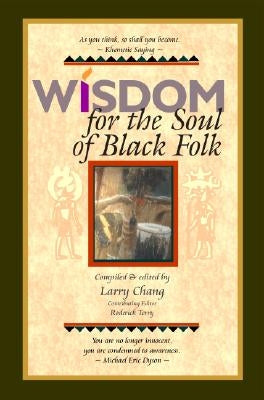 Wisdom for the Soul of Black Folk by Terry, Roderick