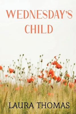 Wednesday's Child by Thomas, Laura