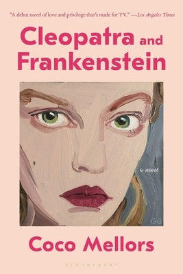 Cleopatra and Frankenstein by Mellors, Coco