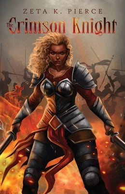 The Crimson Knight by Pierce, Zeta K.
