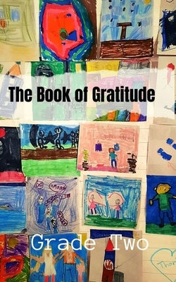 The Book of Gratitude by Two, Grade