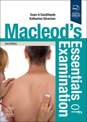 Macleod's Essentials of Examination by Sandilands, Euan