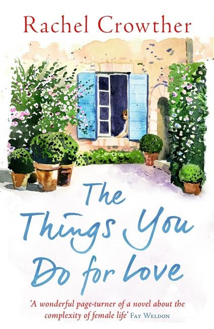 The Things You Do for Love by Crowther, Rachel