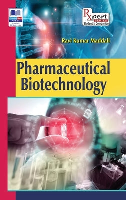 Pharmaceutical Biotechnology by Maddali, Ravi Kumar