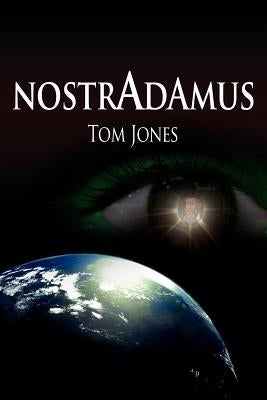 Nostradamus by Jones, Thomas