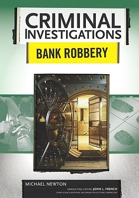 Bank Robbery by Newton, Michael