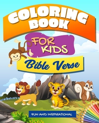 Bible Verse Coloring Book for kids: Fun and Inspirational: A Christian Coloring book, Short And Easy To Remember Inspiring Bible Verses For Kids To Co by Books, Winquettz