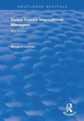 Senior Female International Managers by Linehan, Margaret