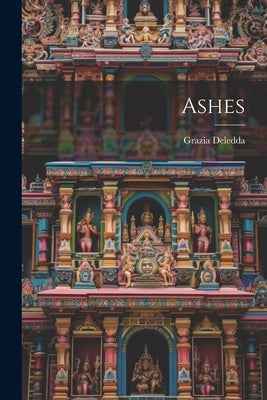 Ashes by Deledda, Grazia