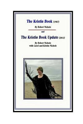 The Kristin Book Update 2013 by Nichols, Robert