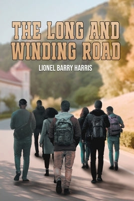 The Long and Winding Road by Harris, Lionel Barry
