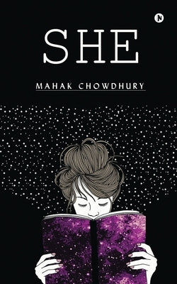 She by Mahak Chowdhury