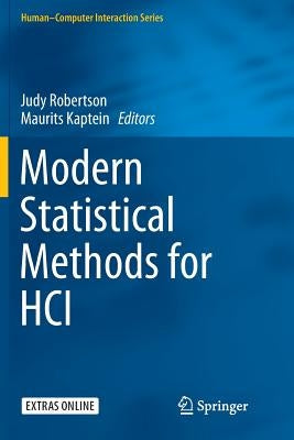 Modern Statistical Methods for HCI by Robertson, Judy