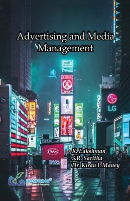 Advertising and Media Management by K, Lakshman