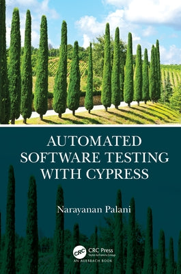 Automated Software Testing with Cypress by Palani, Narayanan