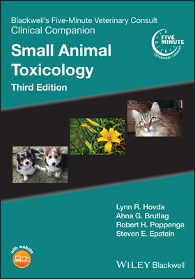 Blackwell's Five-Minute Veterinary Consult Clinical Companion: Small Animal Toxicology by Hovda, Lynn R.