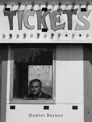 Hunter Barnes: Tickets by Barnes, Hunter