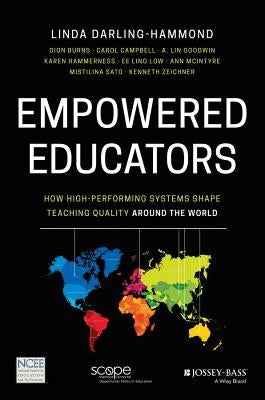 Empowered Educators by Darling-Hammond, Linda