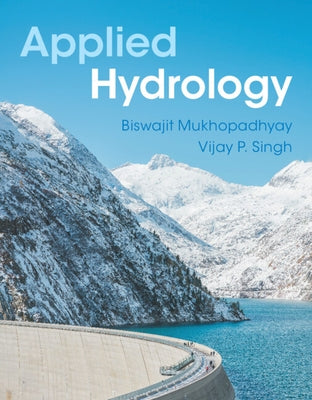 Applied Hydrology by Mukhopadhyay, Biswajit