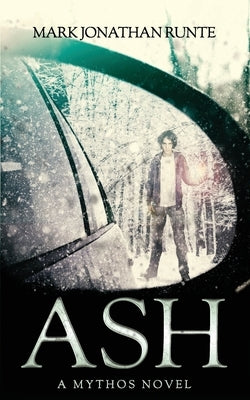 Ash: A Mythos Novel by Stubbington, Jon