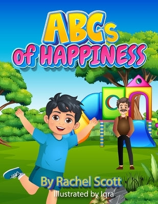 ABCs of Happiness by Scott, Rachel