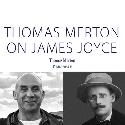 Thomas Merton on James Joyce by 