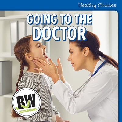 Going to the Doctor by Macready, R. J.