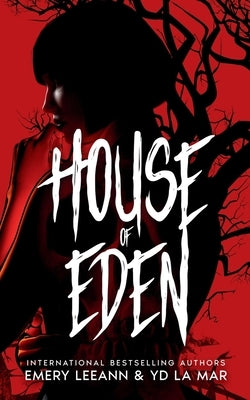 House of Eden by La Mar, Yd